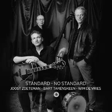 Zoeteman, Tarenskeen en De Vries, Standard – No Standard
